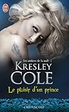 Le plaisir d'un prince by Kresley Cole