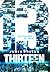 Thirteen (The Last Thirteen...
