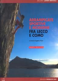 Arrampicate sportive e moderne fra Lecco e Como (Paperback)