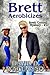 Brett Aerobicizes (Brett Co...