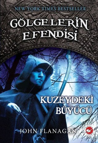Kuzeydeki Büyücü (Gölgelerin Efendisi, #5)