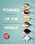 Foodies Of The World