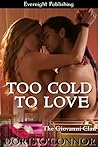 Too Cold to Love by Doris O'Connor