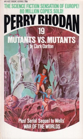 Mutants Vs. Mutants (Perry Rhodan - English, #19)