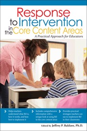 Response to Intervention in the Core Content Areas: A Practical Approach for Educators