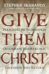 Give Them Christ