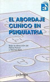 El Abordaje Clinico en Psiquiatria, Volumen 3 (Hardcover)