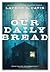 Our Daily Bread by Lauren B. Davis