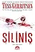 Siliniş by Tess Gerritsen Siliniş by Tess Gerritsen