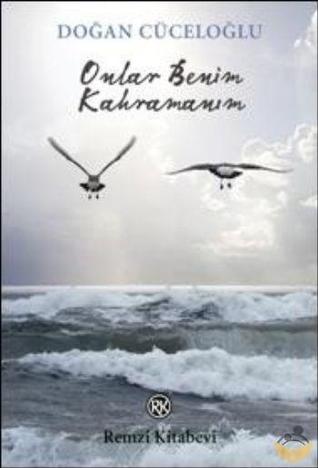 Onlar Benim Kahramanım