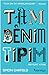 Tam Benim Tipim: Bir Font K...