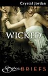 Wicked by Crystal Jordan