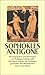 Antigone by Sophocles Antigone by Sophocles