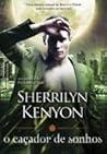 O Caçador de Sonhos by Sherrilyn Kenyon