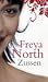 Zussen by Freya North