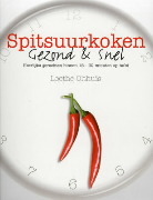 Spitsuurkoken: Gezond & Snel: heerlijke gerechten binnen 15-30 minuten op tafel
