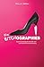 The Bitchographies: Random Commentaries About Life, Love and Knock-off Christian Louboutins