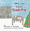 We've Seen Santa