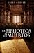 La Biblioteca De Los Muertos
