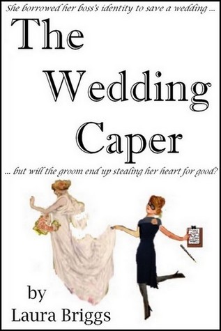 The Wedding Caper (The Wedding Caper Series Book 1)