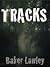 Tracks