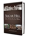 Sugar Hill:Where ...