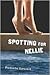 Spotting for Nellie by Pamela Lowell