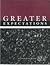 Greater Expectations: A New Vision for Learning As a Nation Goes to College