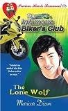 The Lone Wolf (The Infamous Biker's Club, #4)