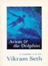 Arion and the Dolphin by Vikram Seth