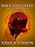 Walk Through Fire (Blood an...