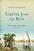 Sipping from the Nile by Jean Naggar