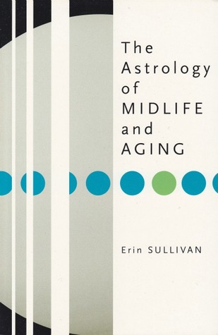 The Astrology of Midlife and Aging