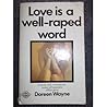 Love Is A Well Ra...