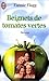 Beignets de tomates vertes by Fannie Flagg Beignets de tomates vertes by Fannie Flagg