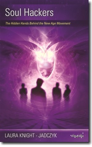 Soul Hackers: The Hidden Hands Behind The New Age Movement (The Wave or Adventures with Cassiopaea #2)