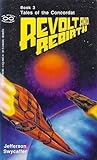Revolt and Rebirth (Tales of the Concordat, Book 3)
