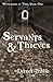 Servants & Thieves (Wanderers in Time, Book 1)