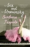 Sex and Stravinsky by Barbara Trapido