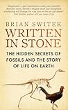 Written in Stone by Brian Switek