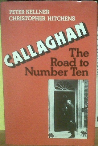 Callaghan: The Road to Number Ten (Hardcover)