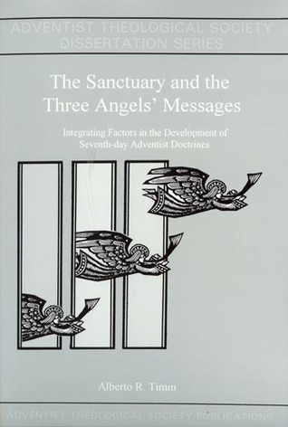 The Sanctuary & the Three Angels' Message