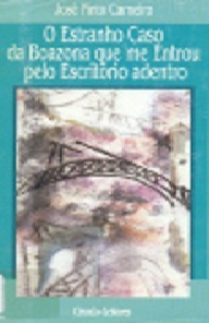 O Estranho Caso da Boazona que me Entrou pelo Escritório adentro