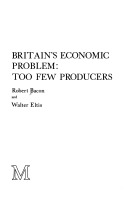 Britain's economic problem: Too few producers (Paperback)