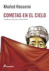 Cometas en el cielo by Khaled Hosseini
