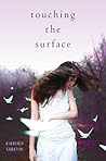 Touching the Surface by Kimberly Sabatini