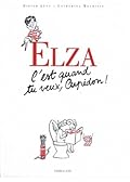 Elza, c'est quand tu veux, Cupidon