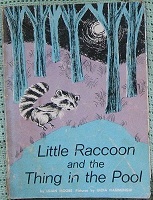 Little Racoon and the Thing in the Pool