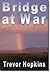 Bridge At War