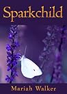Sparkchild (Book 1)